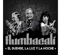 Rumbacali - El Duende,la Luz Y la Noche