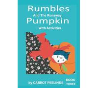Rumble And The Pumpkin Activities (Big Ideas for Little Hearts Series)