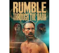 Rumble through the Dark