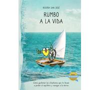 RUMBO A LA VIDA