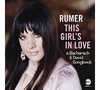 Rumer - This Girl’s In Love - A Bacharach & David Songbook