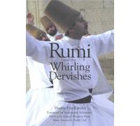 Rumi and the Whirling Dervishes