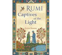 Rumi - Captives Of The Light