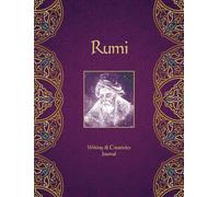 Rumi Journal: Writing & Creativity Journal (Rumi Oracle)
