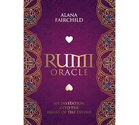 Rumi Oracle: An Invitation into the Heart of the Divine