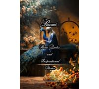 RUMI: Rumi Quotes and Inspirational Stories