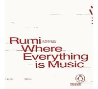 Rumi Where Everything is Music Paperback Book Rumi Multicolor
