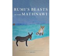 Rumi's Beasts in the Mathnawi