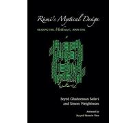 Rumi's Mystical Design: Reading the Mathnawi, Book One (SUNY series in Islam)