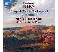 Rummel/Stroissnig - Ferdinand Ries: Complete Works for Cello, Vol. 1