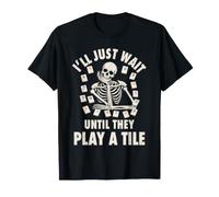 Rummikub I'll just Wait Until They Play a Tile Game T-Shirt