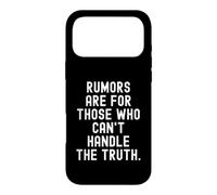 Rumors are for those who cant handle the truth Bold Case for iPhone 17 Pro Max
