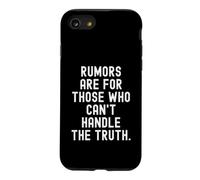 Rumors are for those who cant handle the truth Bold Case for iPhone SE (2020) / 7/8