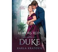 Rumors, Ruin and the Duke (The Lost Lords)