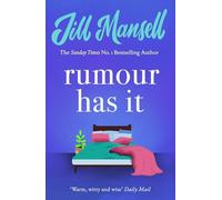 Rumour Has It : A feel-good romance novel filled with wit and warmth