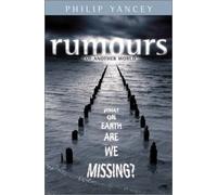 Rumours of Another World by Philip Yancey (2004-03-01)