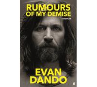 Rumours of My Demise A Memoir by Evan Dando (Hardback Book)