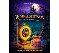 RUMPELSTILTSKIN: And the Enchanted Forest