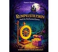 RUMPELSTILTSKIN: And the Enchanted Forest