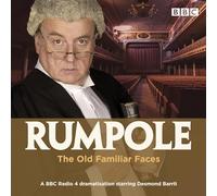Rumpole and the Old Familiar Faces – BBC Radio 4 full-cast dramatisation