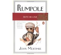 (RUMPOLE RESTS HIS CASE ) BY Mortimer, John Clifford (Author) Paperback Published on (11 , 2003)