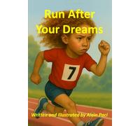Run After Your Dreams