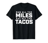Run All The Miles Eat All The Tacos Funny Running Gifts Value Graphic T-Shirt