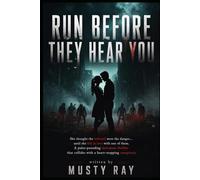 RUN BEFORE THEY HEAR YOU: She thought the infected were the danger… until she fell in love with one of them. A pulse-pounding dystopian thriller that collides with a heart-stopping conspiracy