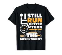 Run Better Than Government - Wheelchair Handicap Disability T-Shirt