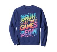 Run BRUH LET THE GAMES BEGIN Snack Teacher Play On Kids Cool Sweatshirt
