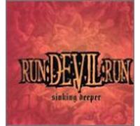 Run Devil Run - Sinking Deeper