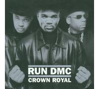 Run Dmc - Crown Royal