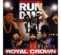 Run DMC - Royal Crown
