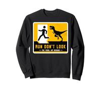 Run Don't Look The Fossil Got Revenge Matching Dinosaur Sign Sweatshirt