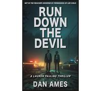 RUN DOWN THE DEVIL: A Lauren Pauling Thriller