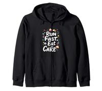 Run Fast. Eat Cake Typographic Zip Hoodie