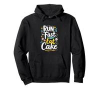 RUN Fast Eat Cake Typography Pullover Hoodie
