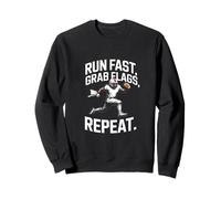 Run Fast Grab Flags Repeat Football Sweatshirt