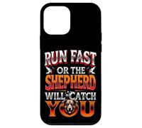 RUN FAST OR THE SHEPHERD WILL CATCH YOU Dog Lovers Case for iPhone 12 mini
