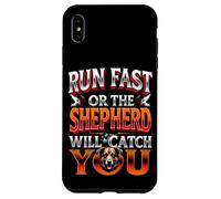 RUN FAST OR THE SHEPHERD WILL CATCH YOU Dog Lovers Case for iPhone XS Max