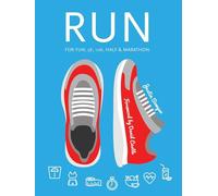 Run: For Fun, 5K, 10K, Half & Marathon (Health & Fitness)