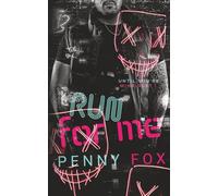 Run For Me: A Dark Romance (Until You're Mine Duet)