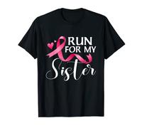 Run For My Sister Pink Breast Cancer Awareness Running T-Shirt