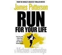 Run For Your Life: (Michael Bennett 2). A ruthless killer. A brilliant plan. One chance to stop him. (Michael Bennett)