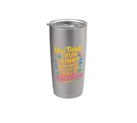 Run Funny Wait Until You See Me Walk Tomorrow - Stainless Steel Insulated Tumbler