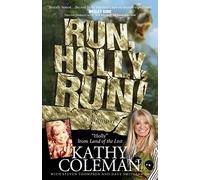 Run, Holly, Run!: A Memoir by Holly from 1970s TV Classic "Land of the Lost"