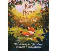 Run Home, Little Fox