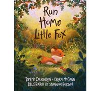 Run Home, Little Fox