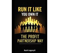 Run It Like You Own It: The Profit Partnership Way is a blueprint for the future of business.