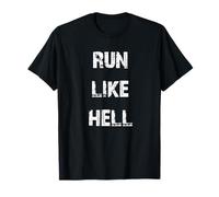 Run Like Hell T-Shirt